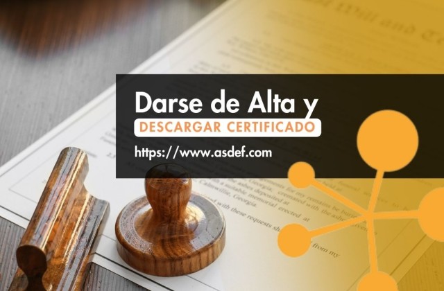 Darse de Alta en nuestra Agencia y Descargar un Certificado que lo acredite